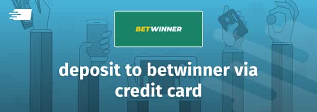 Betwinner Mastercard VISA deposit options